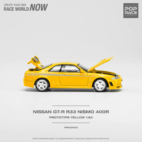 POP RACE 1/64 Nissan GT-R R33 Nismo 400R Prototype Yellow Pop Race